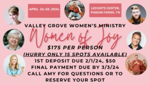 Ladies' Ministry trip to Women of Joy 2024 and info to reserve and pay for trip